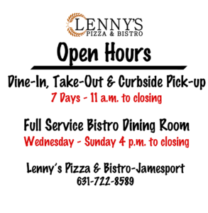 Lenny's Pizza and Bistro in Jamesport Open Hours effective January 06-2023